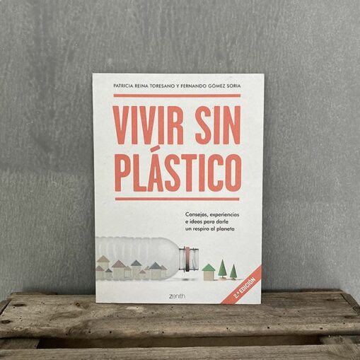 Libro Vivir sin plástico de Patricia Reina y Fernando Gómez