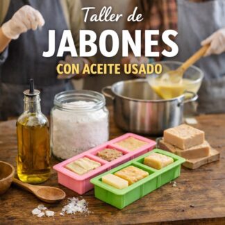 Taller de Elaboración de Jabón de Limpieza con Aceite Usado